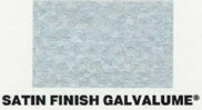 Satin Finish Galvalume
