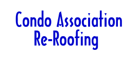 Condo Associations Re-Roofing