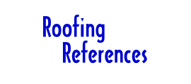 Roofing References