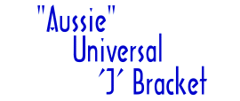 Aussie Universal J Bracket